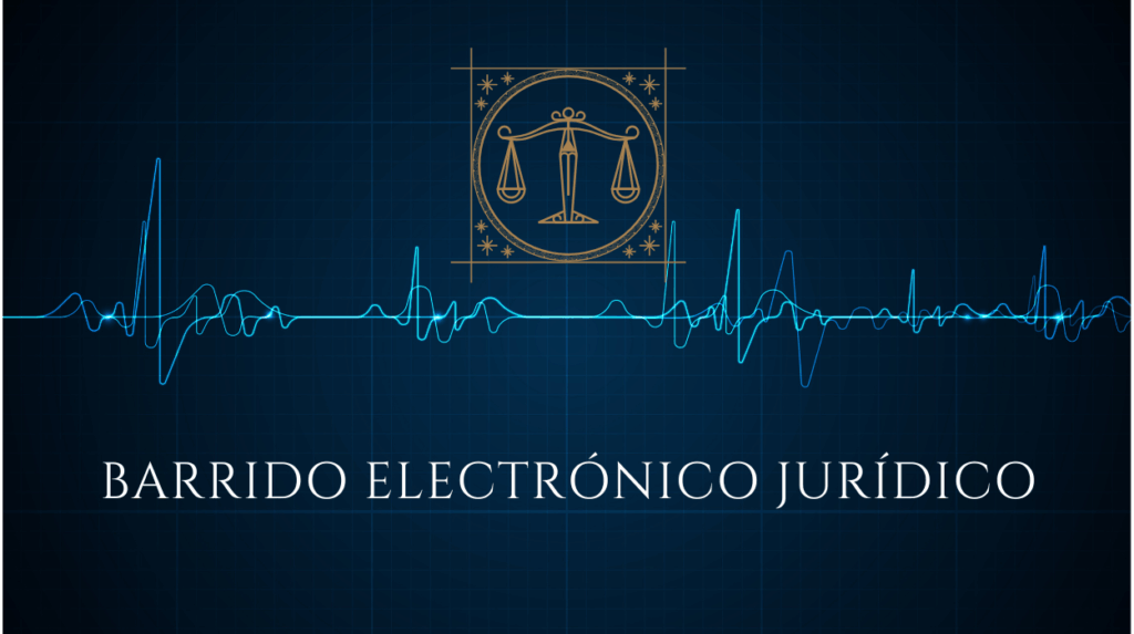 Contacto Barrido Electrónico Jurídico